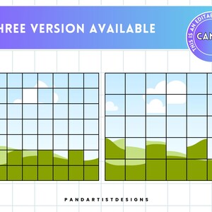 May include: A digital illustration of a green grassy field with a blue sky and white clouds. The image is divided into a grid of squares. The text "THREE VERSION AVAILABLE" is at the top of the image. The text "THIS IS AN EDITABLE CANVA FRAME" is in a circle with the word "CANVA" inside. The text "PANDARTISTDESIGNS" is at the bottom of the image.