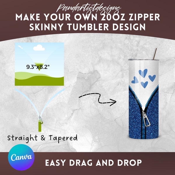 Erstellen Sie Ihr eigenes Reißverschluss-Design auf Canva - Einfaches Ziehen und Ablegen - 20 Unzen Skinny Tumblers - Bearbeitbare Canva Frame Sublimationsdesigns