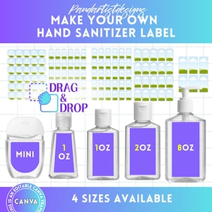 May include: Four different sizes of clear plastic hand sanitizer bottles with purple labels. The labels have the text "MINI", "1 OZ", "1 OZ", "2 OZ", and "8 OZ" printed on them. The bottles are arranged in a row from smallest to largest. The image also includes a grid of 48 small, rectangular labels with a green and blue design. The text "DRAG & DROP" is also included in the image.