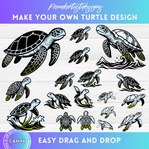 May include: A selection of black and white turtle illustrations with green detailing, ideal for creative projects. The text reads "MAKE YOUR OWN TURTLE DESIGN" and "EASY DRAG AND DROP". The Canva logo is also present.