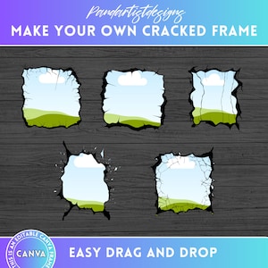 Personalizza la tua cornice rotta e crepata - Pacchetto cornice CANVA modificabile - Elemento digitale rotto - Foto facile da trascinare - Clipart PNG strappata