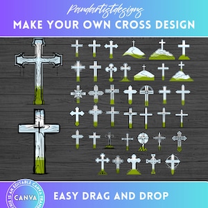 May include: An image featuring a variety of cross designs in white, green, and gray, set against a dark wood-grain background. The text "MAKE YOUR OWN CROSS DESIGN" and "EASY DRAG AND DROP" are also visible.