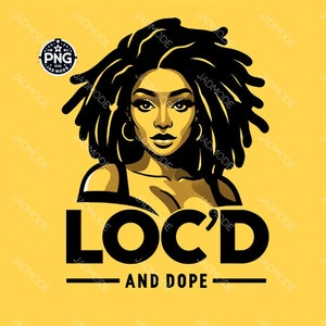 Loc'd i Dope SVG PNG | Czarna dziewczyna, magia clipartów | Naturalne włosy Afroamerykanów do pobrania cyfrowego