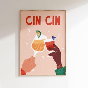 Cin Cin Poster | Kunstdruck | Küche Wanddeko | Esszimmer Wandbild | Cocktail Poster | Kunst Modern | Bar Cart Print | Geschenk Freundinlogo