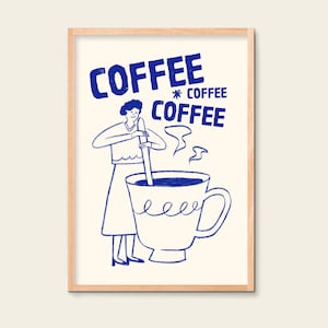 Coffee Poster | Funny Coffee Wall Art | Retro Coffee Cup Illustration | Kitchen Wall Decor | Gift Idea for Coffee Lovers | Giclée