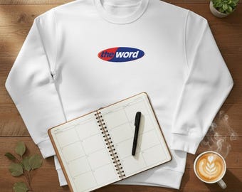 The Word Sweatshirt, 90s TV Show, Organic Cotton Unisex Crewneck
