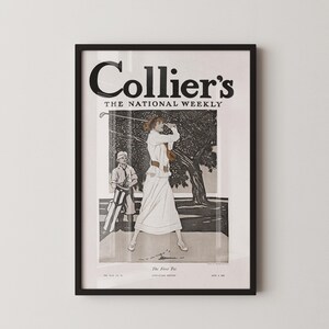 May include: A black and white illustration of a woman and a young boy playing golf. The woman is wearing a white dress and a hat. The boy is wearing a white shirt and a cap. The illustration is from a vintage Collier's magazine cover. The text on the cover reads "Collier's The National Weekly" and "The First Tee".