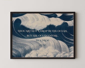 Rumi - Ocean PREMIUM GICLÉE PRINT | Our Most Evocative and Beautiful Rumi Poster | Inspirational Quote Poetry in Blue (available framed)