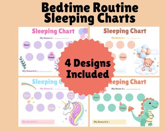 May include: Four printable bedtime routine sleeping charts with different designs. Each chart features a different animal: a unicorn, a dinosaur, a teddy bear, and a floral design. Each chart has a space for a child's name, a reward, and a section for stickers or checkmarks to track progress.