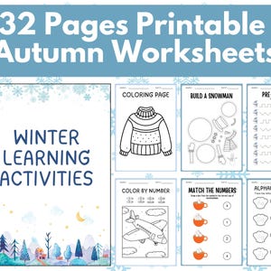 以下が含まれることがあります： 「32 Pages Printable Autumn Worksheets」のテキストが入った、印刷可能な秋のワークシートのコレクション。ワークシートには、塗り絵、事前書き込みエクササイズ、アルファベットトレースアクティビティが含まれています。画像には「Winter Learning Activities」のテキストも含まれています。