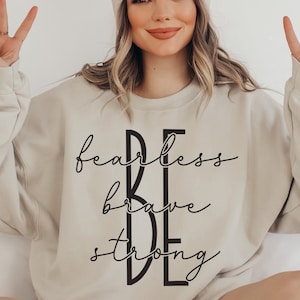 Sé valiente sé fuerte Sé valiente SVG, citas inspiradoras SVG, inspirador svg, motivacional SVG, amor propio svg, svg archivos para cricut, png