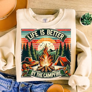 Life Is Better By The Campfire Png Sublimation Design, Camping Png, Camp Life Png, Camp Png, Camper Png, Camping Shirt Png, Adventure Png