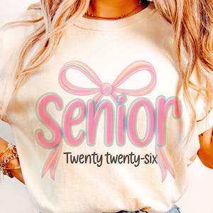 Coquette Senior 2026 Png, Preppy Senior Shirt Design, Class of 2026 Png, Senior Mom Png, Pink Girly Graduation High School Sublimation