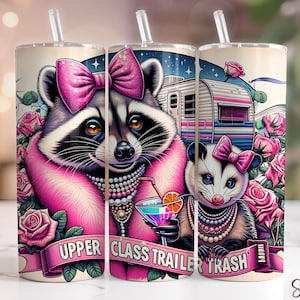Diseño de sublimación para vaso de 20 oz de clase alta de Trailer Trash, Stay Trashy PNG, diseño de vaso delgado de 20 oz de mapache y zarigüeya, envoltura moderna para vaso