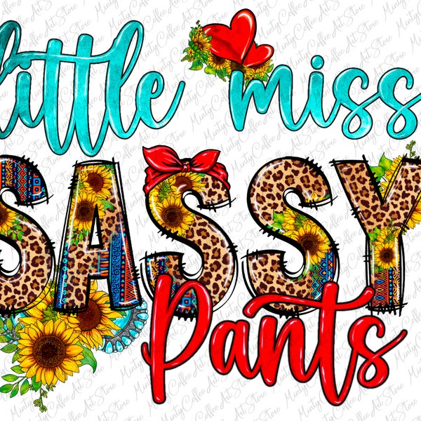 Little Miss Sassy Pants Png Sublimación, Little Miss Sassy Pants Png, Western Png, Sassy Png, Diseños De Sublimación Descargas, Descarga Digital