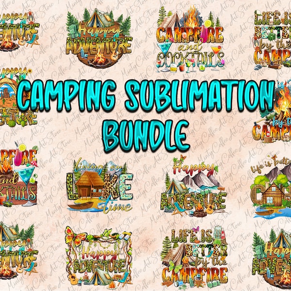 Camping Sublimation Design Bundle, Camping Png, Camp Life Png, Camping Clipart Bundle, Camp Fire Png, Digital Download, Camping Png Bundle