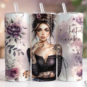 Just Breathe Tumbler Wrap, Positive Affirmations Png, 20 Oz Skinny Tumbler PNG, Inspirational Tumbler, Positive Quotes Png, Self Love Png