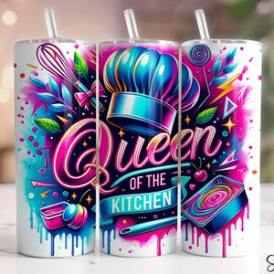 May include: A white tumbler with a colorful design featuring the words "Queen of the Kitchen." The design includes a chef's hat, a whisk, and other kitchen-themed graphics in shades of pink, blue, and teal. A clear straw is inserted in the lid.
