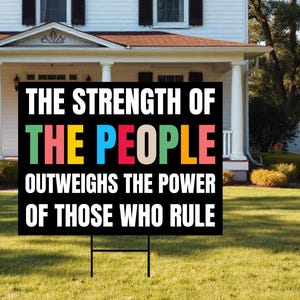 Strength of the People Yard Sign: Resist Fascism, Save Democracy