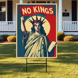No Kings Liberty Yard Sign, Pro Democracy Resistance Anti-Trump Political Protest Sign, Resist Hate Lawn Sign with Metal H Stake