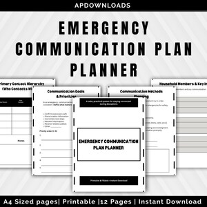 May include: A collection of printable emergency communication plan pages. The title "Emergency Communication Plan Planner" is in bold, black text. The pages include sections for contact hierarchy, goals, methods, and household information. The text "A4 Sized pages | Printable | 12 Pages | Instant Download" is at the bottom.