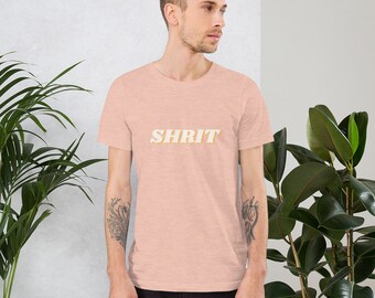 SHRIT Shirt - Funny T-shirt - Etsy