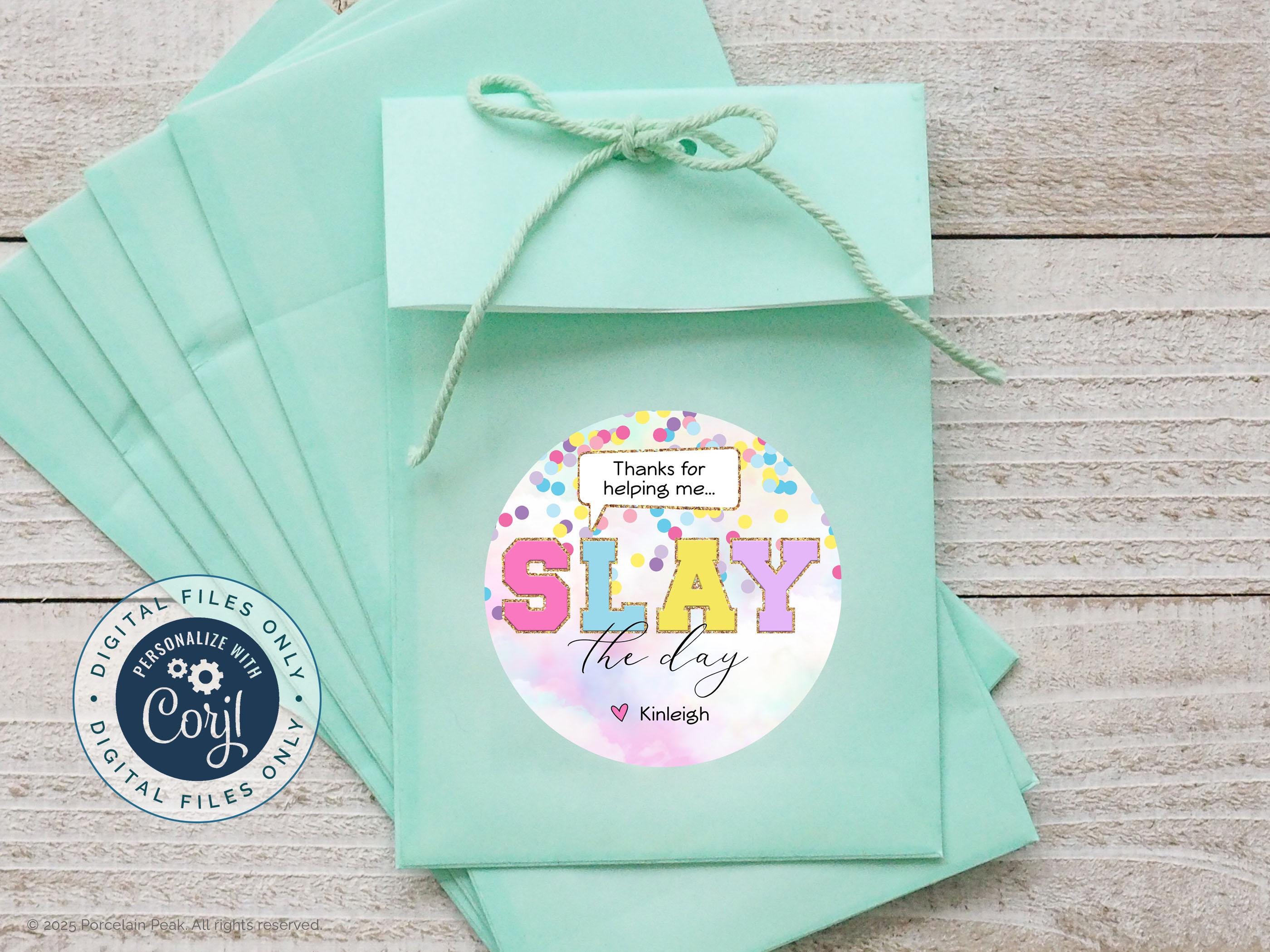 Tween Birthday Thank You Tag, Slay the Day, Varsity Patch Favor Sticker ...