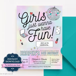 Teen Birthday Party Invitation, Tween Party Invite, Girls Just Wanna Have Fun Birthday Invite, Spa, Glam, Dance Party, Editable Template