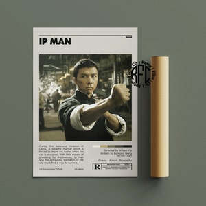 May include: A movie poster for the 2008 film "Ip Man" starring Donnie Yen. The poster features a black and white image of Donnie Yen in a martial arts pose. The poster also includes the film's title, release date, and a description of the film. The poster is rated R.