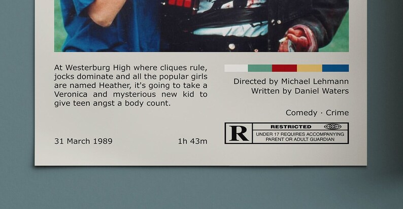 May include: Movie poster for the 1989 film Heathers. The poster features a photo of two teenagers, a boy and a girl, holding a gun. The poster is in a retro style with a white background and red, blue, and yellow accents. The text on the poster reads "Heathers" and "31 March 1989".