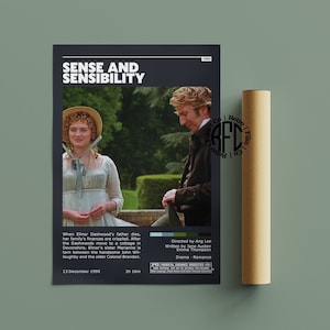May include: A movie poster for the film Sense and Sensibility, released in 1995. The poster features a scene from the film with two characters, a woman in a light blue dress and a man in a dark suit, standing in a garden setting. The poster also includes the film's title, release date, and director and writer credits.