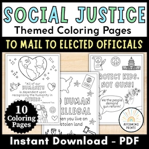 Könnte beinhalten: Eine Sammlung von 10 Ausmalbildern zum Thema soziale Gerechtigkeit, die an gewählte Amtsträger verschickt werden sollen. Die Seiten zeigen verschiedene Illustrationen und Zitate, darunter eine herzförmige Welt und den Text "Protect Kids, Not Guns!" Sofortiger PDF-Download.