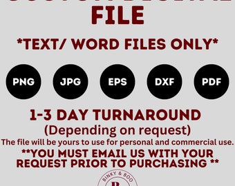 Custom Svg, Personalized Svg, Custom Svg Cut File, Custom Design, Custom Png, Custom Name Svg, Custom Svg File for Cricut, Custom Svg Files