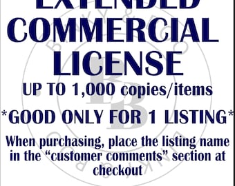 Extended License up to 1,000