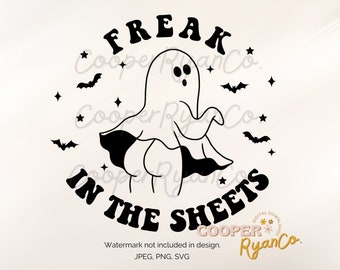Freak in the Sheets SVG | Halloween Svg | Halloween Ghost SVG | spooky Vibes SVG | Freaky Ghosts | Ghost Svg | Funny Halloween png