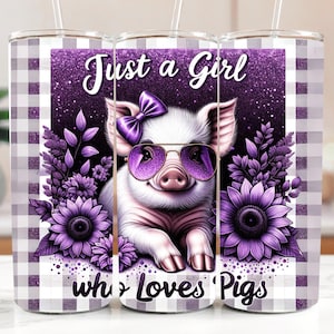 Just A Girl Who Loves Pigs Tumbler Wrap, Cute Pig 20oz Skinny Tumbler Wrap PNG, Funny Pig Tumbler Wrap PNG, Sublimation Tumbler Design