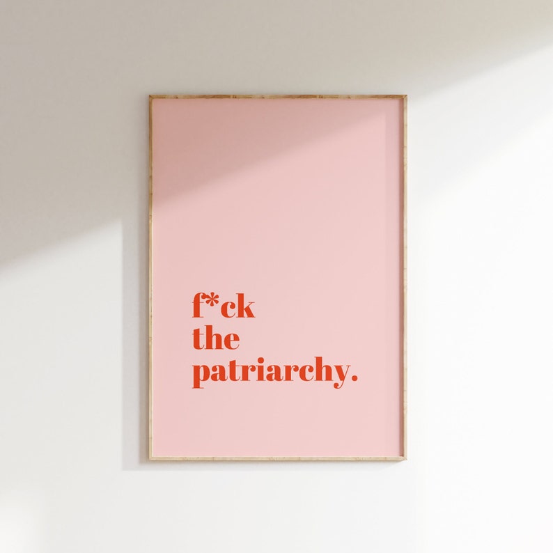 Feminism Poster - "F*ck The Patriarchy" | Pink | Art Print Feminist, Minimalist, Digital Download | Printable Quotes image 3