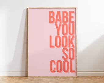 Babe You Look So Cool - The 1975 Poster | Matty Healy | Music Art Print, Song Lyrics, Retro Wall Art, Digital Download