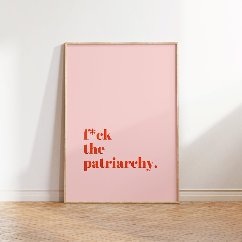 Feminism Poster - "F*ck The Patriarchy" | Pink | Art Print Feminist, Minimalist, Digital Download | Printable Quotes image 1