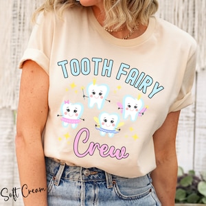 Tooth Fairy Crew Tee, Dental Hygienist Shirt, Dentist Team Shirt, Dental Assistant Gift, Gift for Dentist, Dental Gift, Dental Student Gift