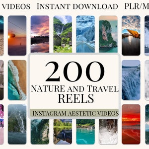 May include: A collage of 200 nature and travel Instagram reels videos for instant download. The text "200 Nature and Travel Reels" is in the center of the image. The text "Instagram Aesthetic Videos" is below the center text.