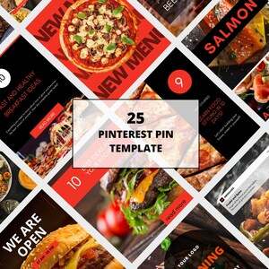 May include: A collection of 25 Pinterest pin templates with a food theme. The templates feature images of various dishes, including pizza, salmon, and burgers, with text overlays in red and white. The text includes phrases like "New Menu" and "Fast and Healthy Breakfast Ideas."
