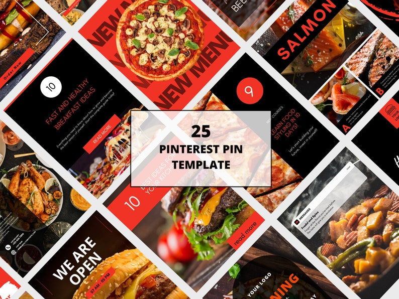 May include: A collection of 25 Pinterest pin templates with a food theme. The templates feature images of various dishes, including pizza, salmon, and burgers, with text overlays in red and white. The text includes phrases like "New Menu" and "Fast and Healthy Breakfast Ideas."