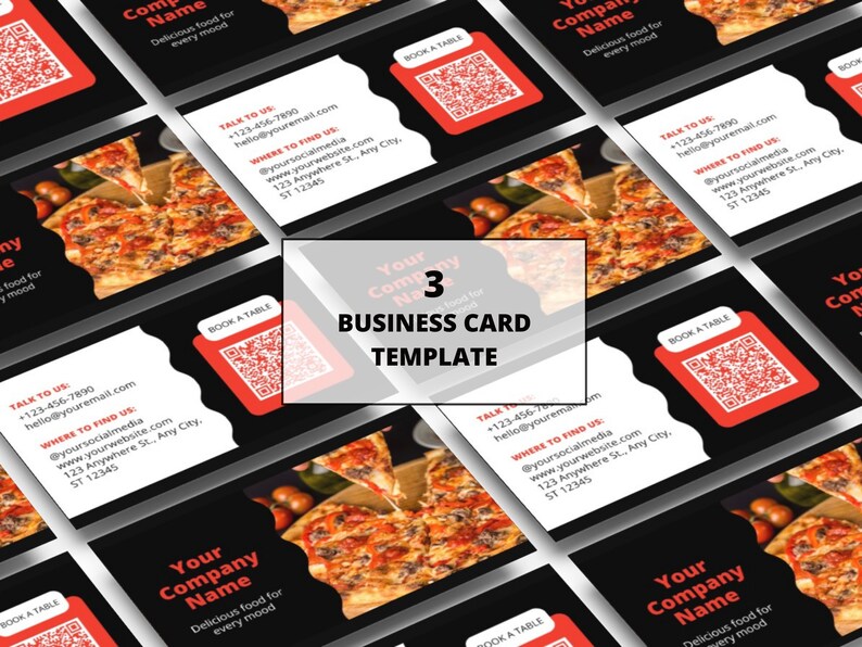May include: Business card template featuring a pizza graphic. The cards have a black background with white text, including contact information and a QR code. The text "Your Company Name" and "Delicious food for every mood" are also visible.