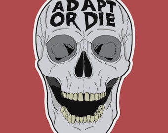 Skull Sticker Adapt or Die | Water Bottle Laptop Sticker | Stickers