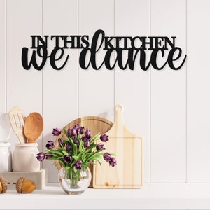 Above Cabinet Kitchen Decor, Farmhouse Kitchen Metal Sign, Custom Metal Quote Letters
