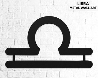 Libra Wall Art, Libra Sign, Zodiac Horoscope Metal Art, Zodiac Wall Decor, Astrology Housewarming Gift, September October Girl Birthday Gift