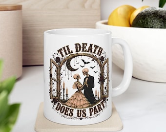 Skeleton Couple Halloween Mug, Til Death Do Us Part Coffee Mug, Gothic Halloween Decor, Dark Romance Skeleton Mug, Spooky Season Gift