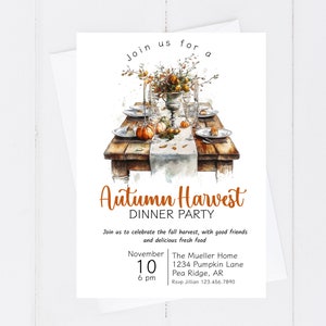 May include: An invitation to an Autumn Harvest Dinner Party. The invitation features a watercolor illustration of a rustic table setting with pumpkins, fall foliage, and candles. The text reads "Join us for an Autumn Harvest Dinner Party" and includes the date, time, and location of the event.