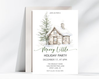 May include: A white invitation card featuring a watercolor illustration of a snow-covered log cabin and a pine tree. The text reads: JOIN US FOR A Merry Little HOLIDAY PARTY DECEMBER 17, AT 6PM THE BRADLEY HOME 1234 WINTER PINE LANE SPIRIT LAKE, ID RSVP JILLIAN 123.456.7890